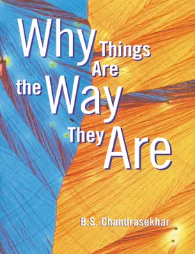 Chandrasekhar |  Why Things Are the Way They Are | Buch |  Sack Fachmedien