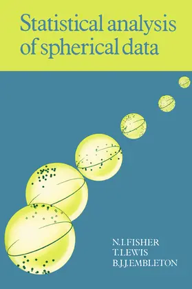 Fisher / Lewis / Embleton |  Statistical Analysis of Spherical Data | Buch |  Sack Fachmedien