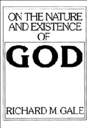 Gale |  On the Nature and Existence of God | Buch |  Sack Fachmedien