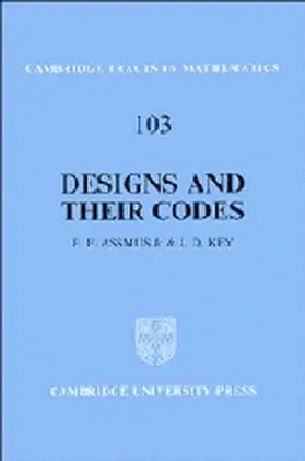 Assmus / Key |  Designs and Their Codes | Buch |  Sack Fachmedien