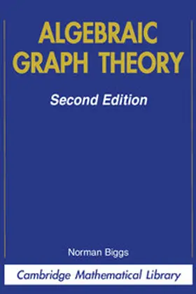 Biggs |  Algebraic Graph Theory | Buch |  Sack Fachmedien