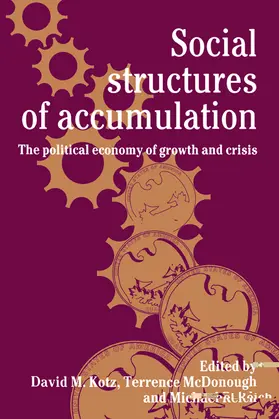 Kotz / McDonough / Reich |  Social Structures of Accumulation | Buch |  Sack Fachmedien