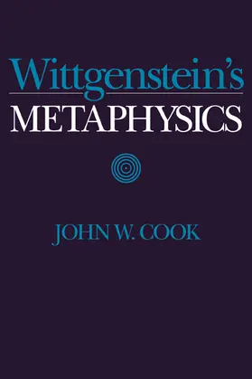 Cook |  Wittgenstein's Metaphysics | Buch |  Sack Fachmedien