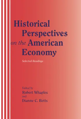 Whaples / Betts |  Historical Perspectives on the American Economy | Buch |  Sack Fachmedien