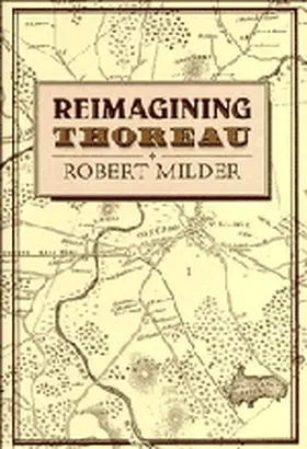 Milder |  Reimagining Thoreau | Buch |  Sack Fachmedien