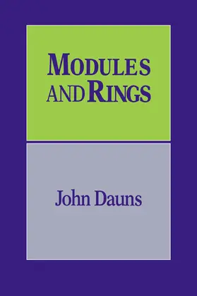 Dauns |  Modules and Rings | Buch |  Sack Fachmedien