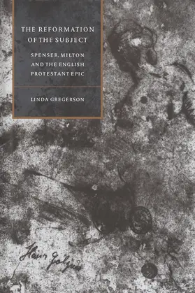 Gregerson / Orgel / Barton |  The Reformation of the Subject | Buch |  Sack Fachmedien