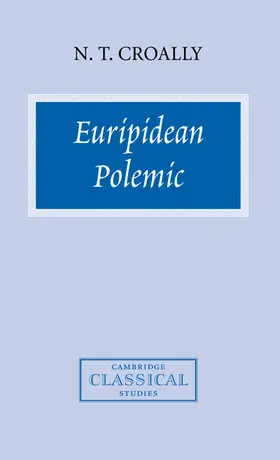 Croally / Easterling |  Euripidean Polemic | Buch |  Sack Fachmedien