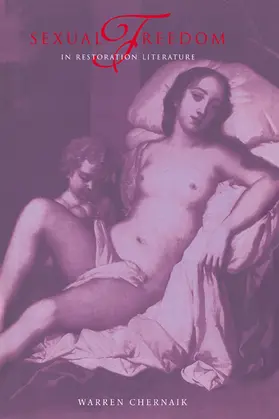 Chernaik |  Sexual Freedom in Restoration Literature | Buch |  Sack Fachmedien