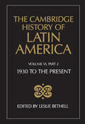 Bethell |  The Cambridge History of Latin America Vol 6 | Buch |  Sack Fachmedien