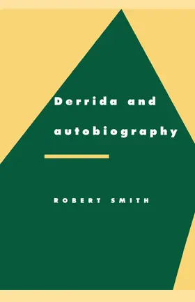 Smith / Cascardi / Macksey |  Derrida and Autobiography | Buch |  Sack Fachmedien