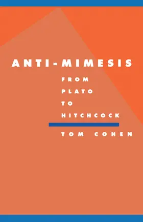 Cohen / Cascardi / Macksey |  Anti-Mimesis from Plato to Hitchcock | Buch |  Sack Fachmedien