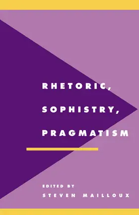 Mailloux / Cascardi / Macksey |  Rhetoric, Sophistry, Pragmatism | Buch |  Sack Fachmedien