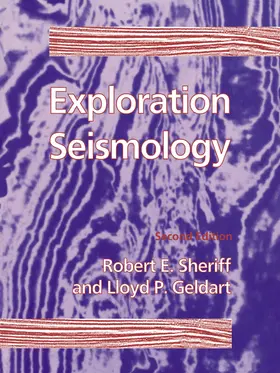 Sheriff / Geldart |  Exploration Seismology | Buch |  Sack Fachmedien