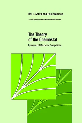 Smith / Waltman / Cannings |  The Theory of the Chemostat | Buch |  Sack Fachmedien