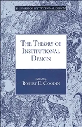 Goodin |  The Theory of Institutional Design | Buch |  Sack Fachmedien