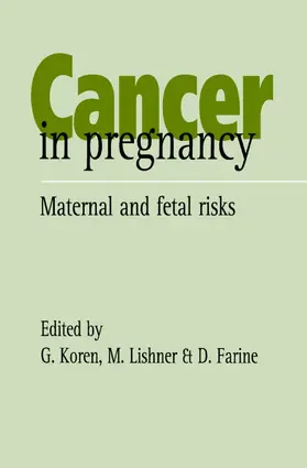 Koren / Lishner / Farnine |  Cancer in Pregnancy | Buch |  Sack Fachmedien