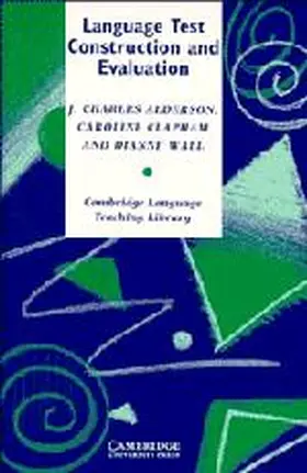 Alderson / Clapham / Wall |  Language Test Construction and Evaluation | Buch |  Sack Fachmedien
