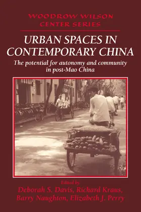 Davis / Kraus / Naughton |  Urban Spaces in Contemporary China | Buch |  Sack Fachmedien