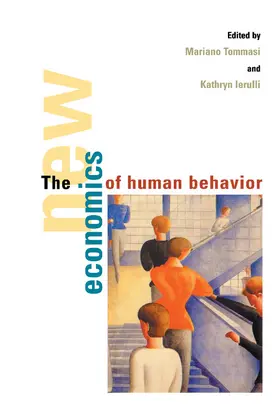 Tommasi / Ierulli |  The New Economics of Human Behaviour | Buch |  Sack Fachmedien