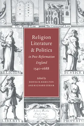 Hamilton / Strier / Stier |  Religion, Literature, and Politics in Post-Reformation England, 1540 1688 | Buch |  Sack Fachmedien