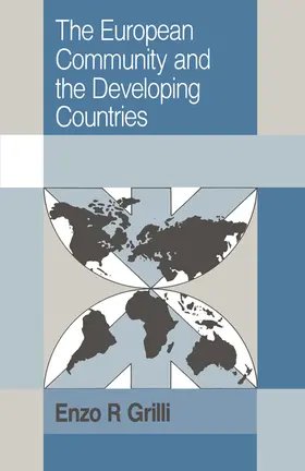 Grilli |  The European Community and the Developing Countries | Buch |  Sack Fachmedien