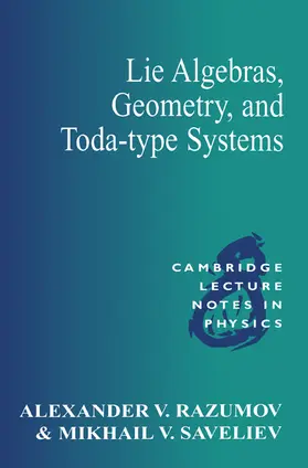 Razumov / Saveliev |  Lie Algebras, Geometry, and Toda-Type Systems | Buch |  Sack Fachmedien