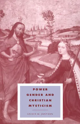 Jantzen / Forrester / Kee |  Power, Gender and Christian Mysticism | Buch |  Sack Fachmedien