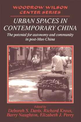 Davis / Kraus / Naughton |  Urban Spaces in Contemporary China | Buch |  Sack Fachmedien