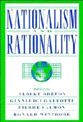 Breton / Galeotti / Salmon |  Nationalism and Rationality | Buch |  Sack Fachmedien