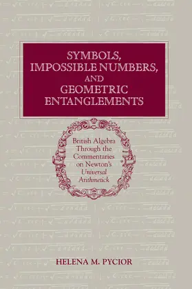 Pycior |  Symbols, Impossible Numbers, and Geometric Entanglements | Buch |  Sack Fachmedien