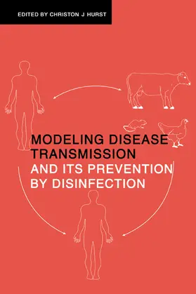 Hurst |  Modeling Disease Transmission and Its Prevention by Disinfection | Buch |  Sack Fachmedien
