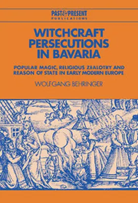 Behringer |  Witchcraft Persecutions in Bavaria | Buch |  Sack Fachmedien