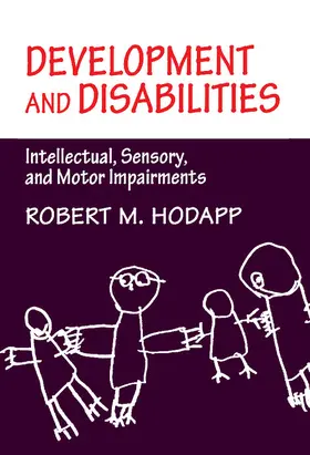 Hodapp |  Development and Disabilities | Buch |  Sack Fachmedien