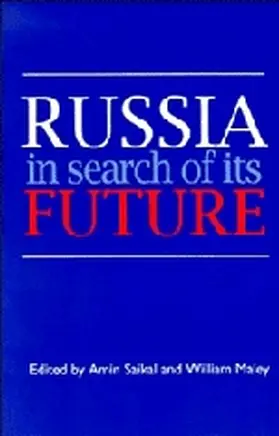 Saikal / Maley | Russia in Search of Its Future | Buch | 978-0-521-48387-2 | www.sack.de