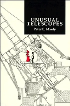 Manly |  Unusual Telescopes | Buch |  Sack Fachmedien