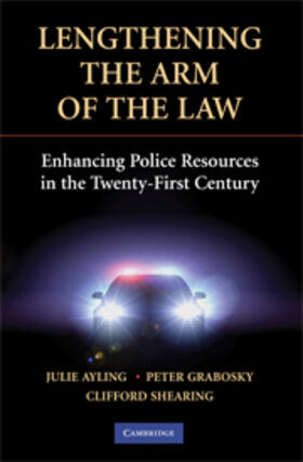 Ayling / Grabosky / Shearing | Lengthening the Arm of the Law | Buch | 978-0-521-49351-2 | sack.de