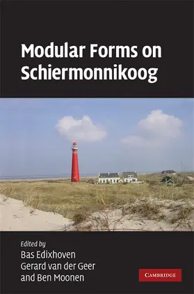 Edixhoven / van der Geer / Moonen |  Modular Forms on Schiermonnikoog | Buch |  Sack Fachmedien