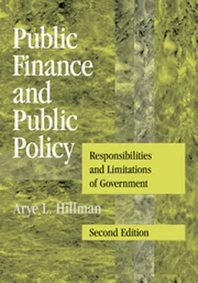 Hillman |  Public Finance and Public Policy: Responsibilities and Limitations of Government | Buch |  Sack Fachmedien