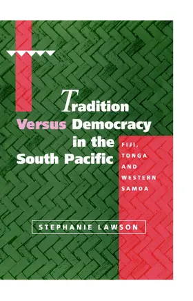 Lawson |  Tradition Versus Democracy in the South Pacific | Buch |  Sack Fachmedien