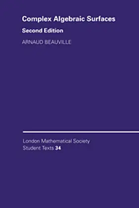 Beauville / Series |  Complex Algebraic Surfaces | Buch |  Sack Fachmedien