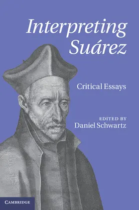 Schwartz |  Interpreting Suárez | Buch |  Sack Fachmedien