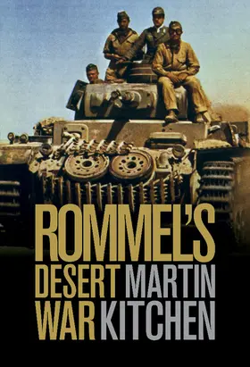 Kitchen |  Rommel's Desert War | Buch |  Sack Fachmedien