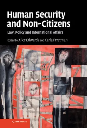 Edwards / Ferstman |  Human Security and Non-Citizens | Buch |  Sack Fachmedien