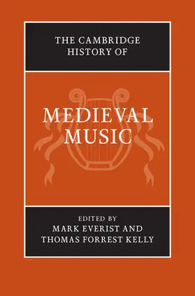 Everist / Kelly | The Cambridge History of Medieval Music 2 Volume Hardback Set | Buch | 978-0-521-51348-7 | www.sack.de