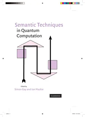 Gay / Mackie |  Semantic Techniques in Quantum Computation | Buch |  Sack Fachmedien