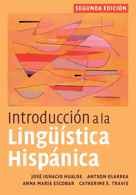 Hualde / Olarrea / Escobar |  Introduccion a la linguistica hispanica | Buch |  Sack Fachmedien