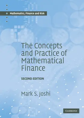 Joshi |  The Concepts and Practice of Mathematical             Finance | Buch |  Sack Fachmedien