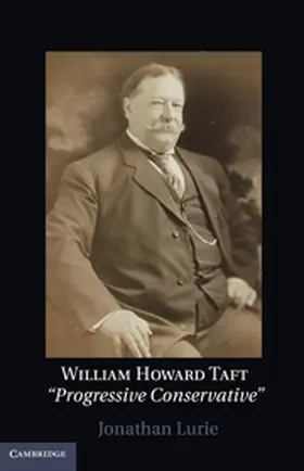 Lurie |  William Howard Taft | Buch |  Sack Fachmedien