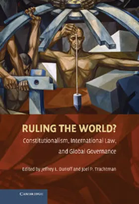 Dunoff / Trachtman |  Ruling the World? | Buch |  Sack Fachmedien